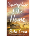 Someplace Like Home - Hardcover