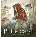 The Woodland Princess - Hardcover