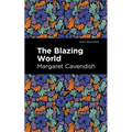 The Blazing World - Paperback