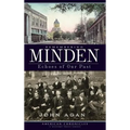 Remembering Minden: Echoes of Our Past