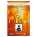 The Art of Learning: An Inner Journey to Optimal Performance - Paperback