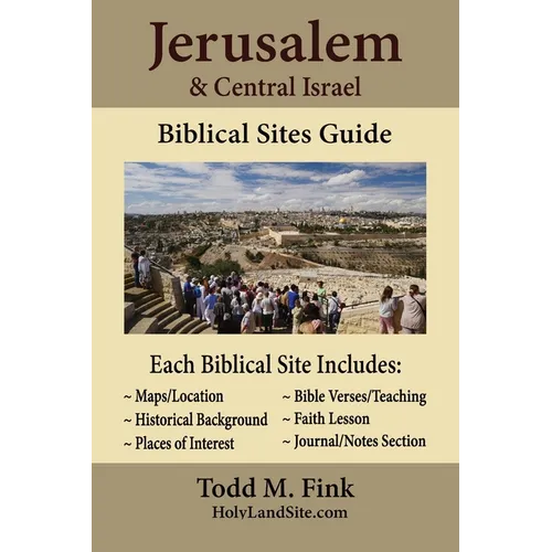 Jerusalem & Central Israel Biblical Sites Guide - Paperback