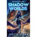 Shadow Worlds: A Space Opera Fantasy - Paperback