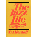 The Jazz Life - Paperback