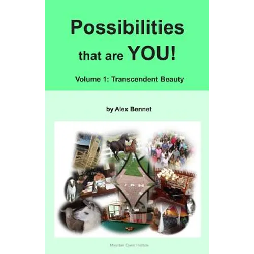 Possibilities that are YOU!: Volume 1: Transcendent Beauty - Paperback