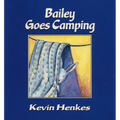 Bailey Goes Camping - Paperback