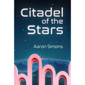 Citadel of the Stars - Paperback
