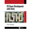 2D Game Development with Unity - Paperback