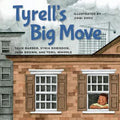 Tyrell's Big Move - Paperback