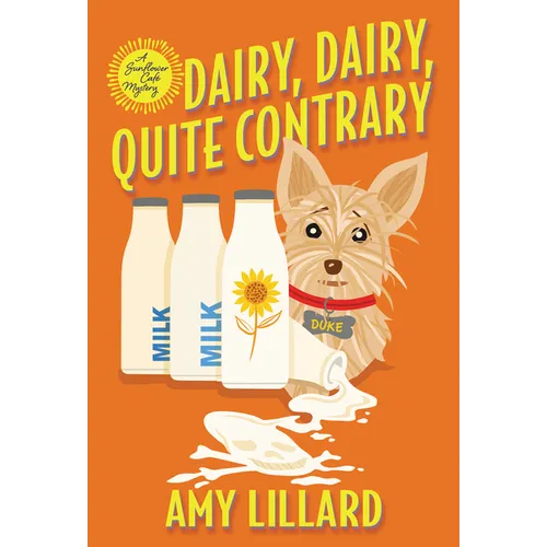 Dairy, Dairy, Quite Contrary - Mass Market Paperbound