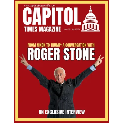 Capitol Times Magazine Issue 9 - ROGER STONE - Paperback