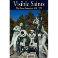 Visible Saints, West Haven, Connecticut, 1648 - 1798 - Paperback