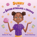 Sunny and the Seven Streams of Income - Paperback