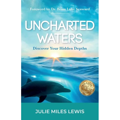 Uncharted Waters: Discover Your Hidden Depths - Paperback
