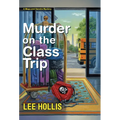 Murder on the Class Trip - Mass Market Paperbound