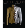 Electric Fashion - Hardcover