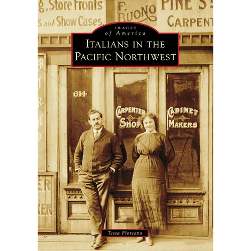 Italians in the Pacific Northwest - Paperback