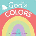 God's Colors: A Celebration of God - Board Book