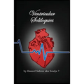 Ventricular Soliloquies - The Exclusive Edition - Paperback