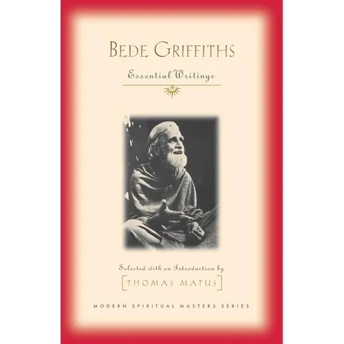 Bede Griffiths: Essential Writings - Paperback