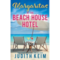 Margaritas at The Beach House Hotel - Paperback