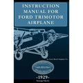 Instruction Manual for Ford Trimotor Airplane - Paperback
