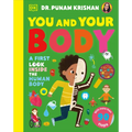 You and Your Body: A First Look Inside the Human Body - Board Book
