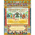 Shakespeare's First Folio: All the Plays: A Children's Edition - Hardcover
