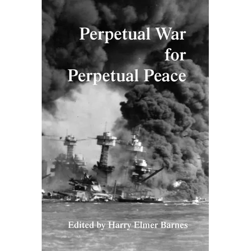 Perpetual War for Perpetual Peace