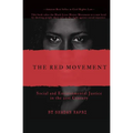 The Red Movement: Social and Environmental Justice in the 21st Century