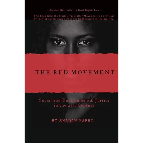 The Red Movement: Social and Environmental Justice in the 21st Century