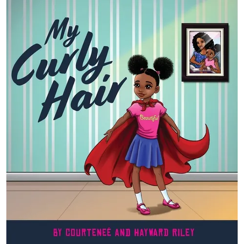 My Curly Hair - Hardcover