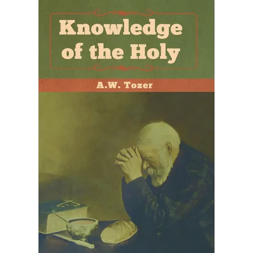 Knowledge of the Holy - Hardcover