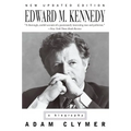 Edward M. Kennedy: A Biography - Paperback