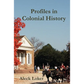 Profiles in Colonial History