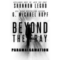 Beyond The Fray: Paramalgamation - Paperback