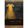 Dark Things - Paperback