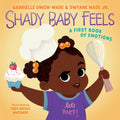 Shady Baby Feels: A First Book of Emotions - Board Book
