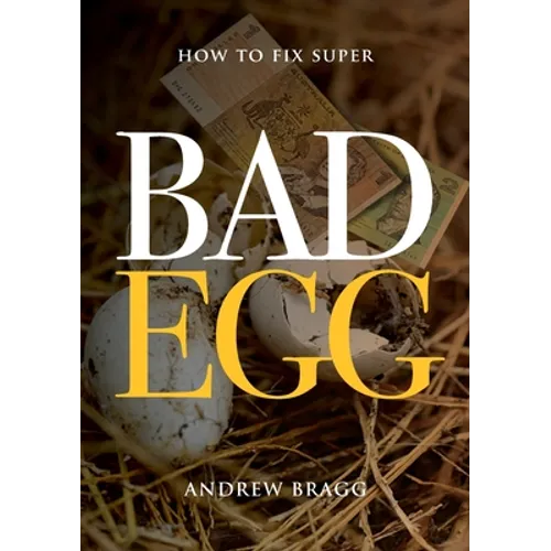 Bad Egg: How to Fix Super - Paperback
