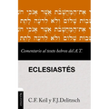 Comentario Al Texto Hebreo del Antiguo Testamento - Eclesiastés - Paperback