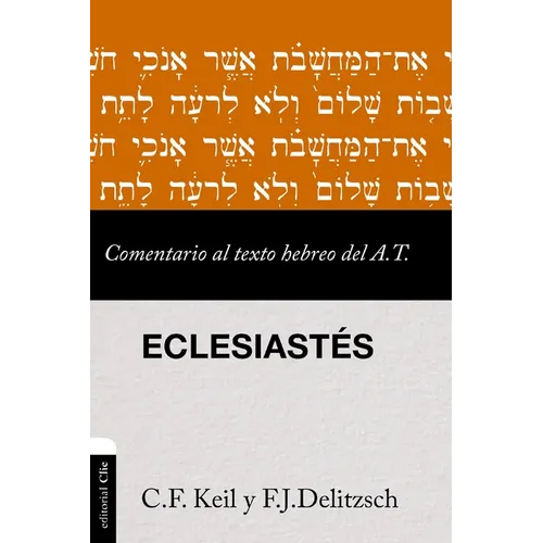 Comentario Al Texto Hebreo del Antiguo Testamento - Eclesiastés - Paperback
