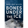 Bones Under the Ice: Volume 1 - Paperback