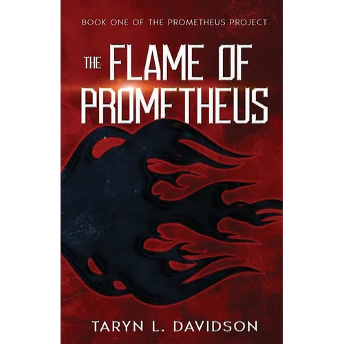 The Flame of Prometheus - Paperback