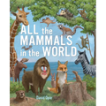 All the Mammals in the World - Hardcover