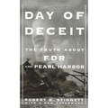 Day of Deceit: The Truth about FDR and Pearl Harbor