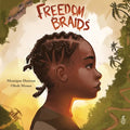 Freedom Braids - Hardcover