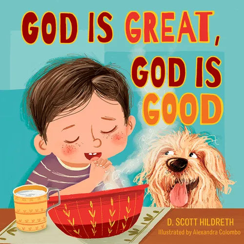 God Is Great, God Is Good - Board Book