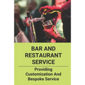 Bar And Restaurant Service: Providing Customization And Bespoke Service: Bespoke Data Analysis - Paperback