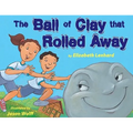 The Ball of Clay That Rolled Away - Paperback
