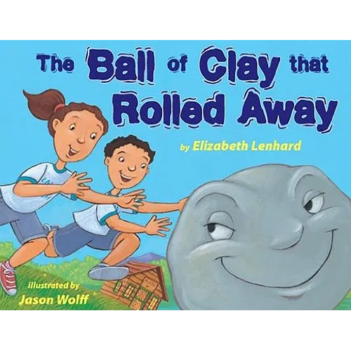 The Ball of Clay That Rolled Away - Paperback